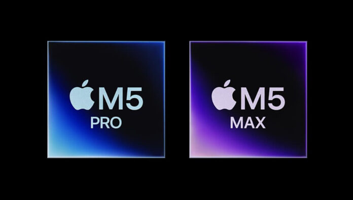 Apple M5 Pro Apple M5 Max
